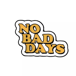 No Bad Days Enamel Pin